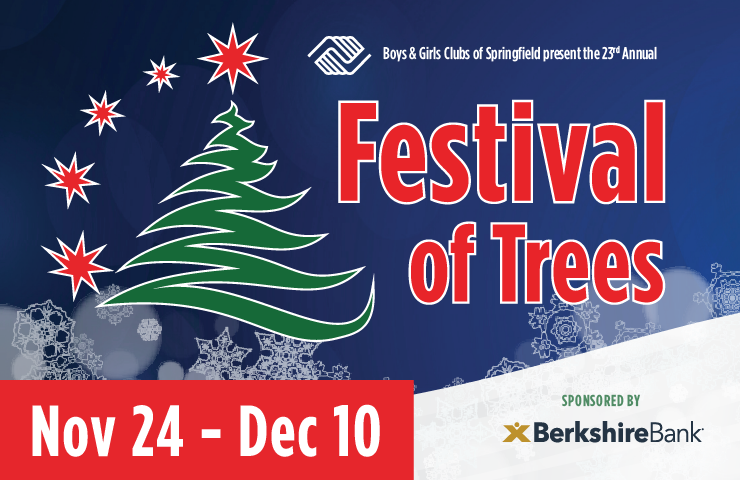 More Info for For Immediate Release | Boys & Girls Clubs of Springfield Officially Opens for the 23rd Annual Festival of Trees
