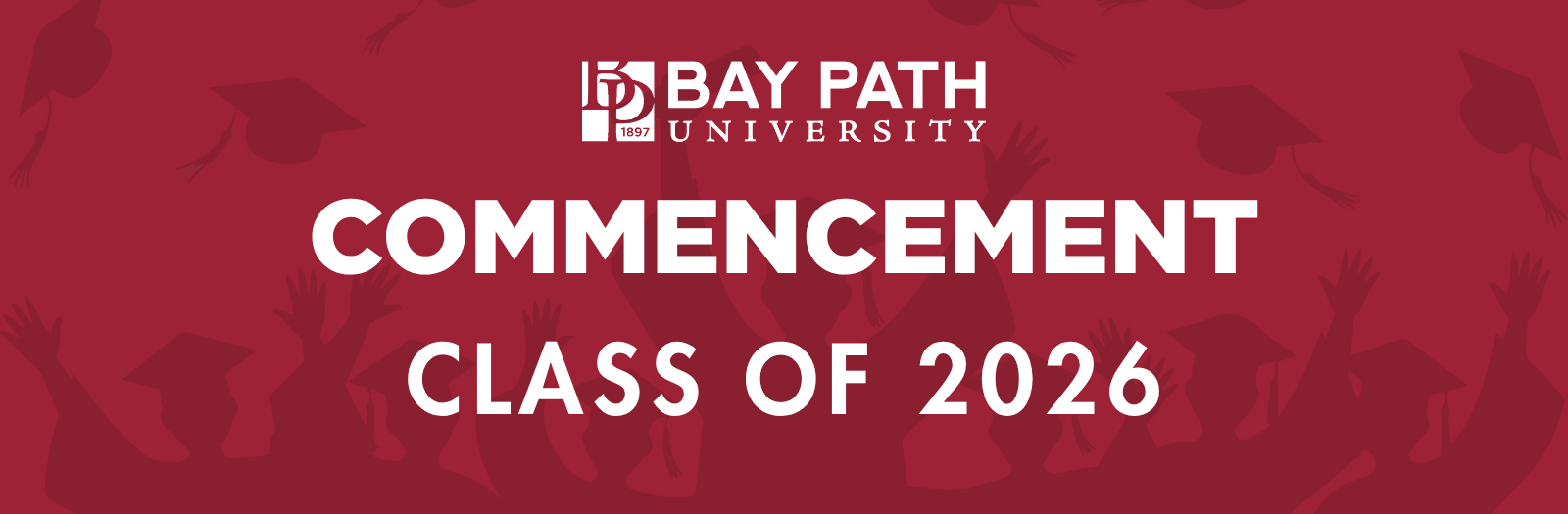 Bay Path University 2026 Commencement Ceremony