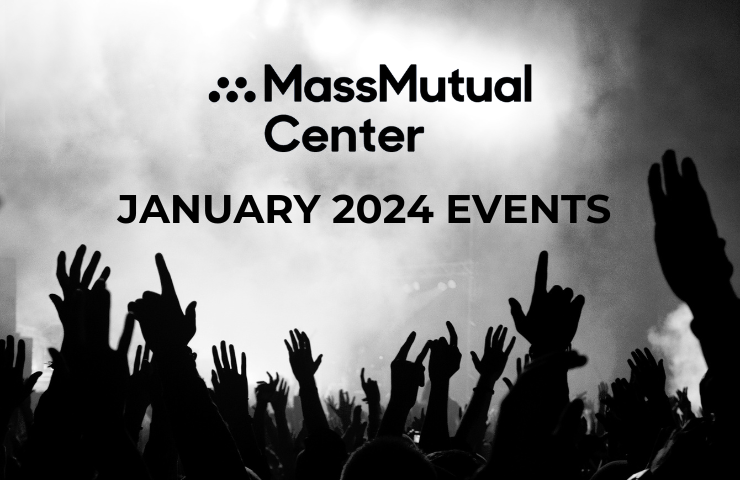 Media Advisory | MassMutual Center Events in January 2024