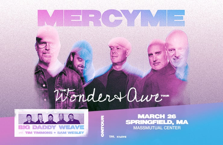 More Info for MercyMe Wonder + Awe Tour