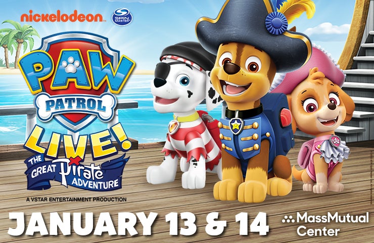 More Info for FOR IMMEDIATE RELEASE | Paw Patrol Live "The Great Pirate Adventure" returns to the MassMutual Center